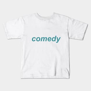 Comedy Kids T-Shirt